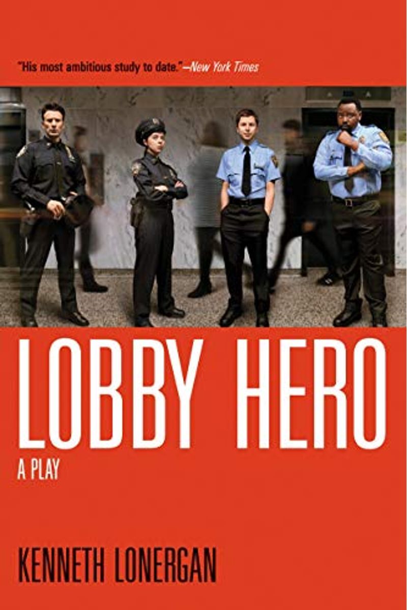 Lobby Hero: A Play