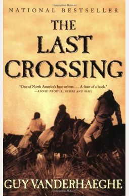 The Last Crossing The Last Crossing