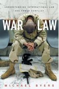 War Law: Understanding International Law And Armed Conflict