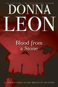 Blood From A Stone: A Commissario Guido Brunetti Mystery
