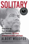 Solitary: A Biography (National Book Award Finalist; Pulitzer Prize Finalist)