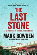 The Last Stone: A Masterpiece Of Criminal Interrogation
