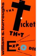 The Ticket That Exploded (Burroughs, William S.)