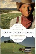 Long Trail Home (The Texas Trail Series)