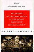 The Throne Of The Third Heaven Of The Nations Millennium General Assembly: Poems Collected And New