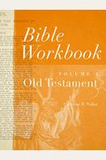 Bible Workbook: Volume 1 Old Testament