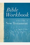 Bible Workbook Vol. 2 New Testament, 2