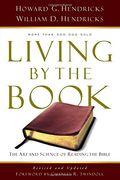 Living By The Book: The Art And Science Of Reading The Bible