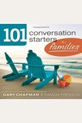 101 Conversation Starters For Families