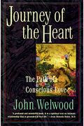 Journey Of The Heart: Intimate Relationship And The Path Of Love