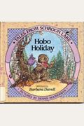 Tales From Schroon Lake: Hobo Holiday