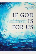 If God Is For Us: The Everlasting Truth Of Our Great Salvation