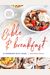 Bible And Breakfast: 31 Mornings With Jesus--Feeding Our Bodies And Souls Together
