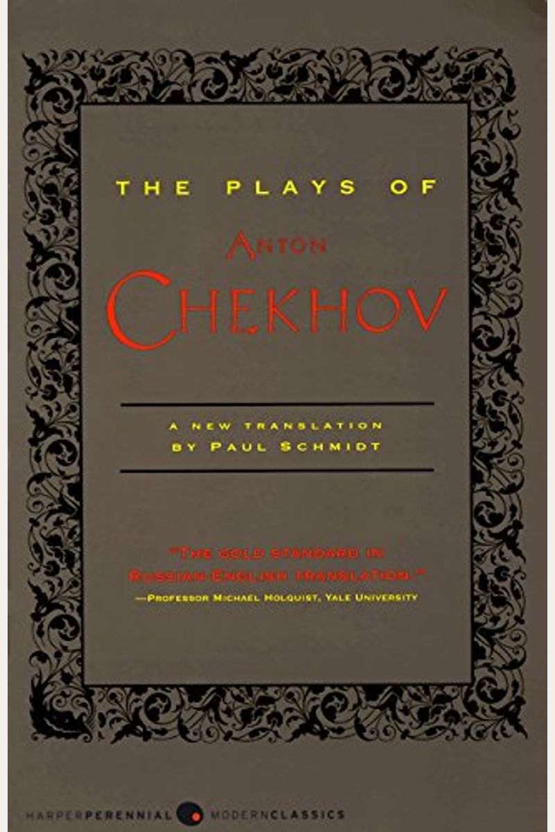 The Plays Of Anton Chekhov