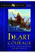 Heart Of Courage (Viking Quest Series)
