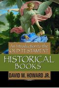 Introduction To The Old Testament Historical Books