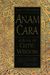 Anam Cara: A Book Of Celtic Wisdom