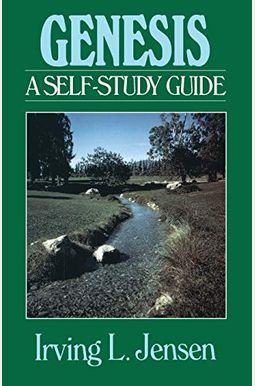 Genesis- Jensen Bible Self Study Guide Genesis- Jensen Bible Self Study Guide