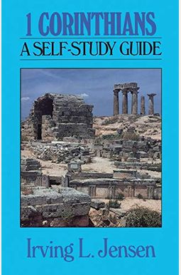 1 Corinthians: A Self-Study Guide 1 Corinthians: A Self-Study Guide