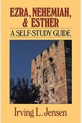 Ezra, Nehemiah, And Esther: A Self-Study Guide