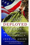 Faith Deployed...Again: More Daily Encouragement For Military Wives