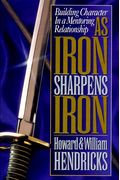 As Iron Sharpens Iron: Building Character In A Mentoring Relationship