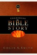 Unlocking The Bible Story: Old Testament Volume 1: Volume 1