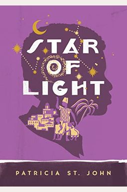 Star Of Light (Patricia St John Series) Star Of Light (Patricia St John Series)