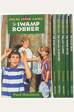 Sugar Creek Gang Books 1-6 Set (The Swamp Robber/The Killer Bear/The Winter Rescue/The Lost Campers/The Chicago Adventure/The Secret Hideout) Sugar Creek Gang Books 1-6 Set (The Swamp Robber/The Killer Bear/The Winter Rescue/The Lost Campers/The Chicago Adventure/The Secret Hideout)