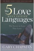 The 5 Love Languages Men's Edition: The Secret To Love That Lasts