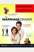 The Marriage Prayer: 68 Words That Could Change The Direction Of Your Marriage