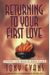 Returning to Your First Love: Putting God Back in First Place