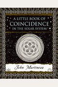 A Little Book Of Coincidence: In The Solar System