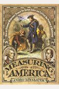 Measuring America: How An Untamed Wilderness Shaped The United States And Fulfilled The Promise Of Democracy [With Headphones]