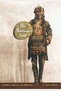 The Shaman's Coat: A Native History Of Siberia