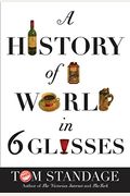 A History Of The World In 6 Glasses