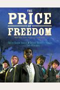 The Price Of Freedom: How One Town Stood Up To Slavery