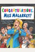 Congratulations, Miss Malarkey!