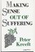 Making Sense Out Of Suffering