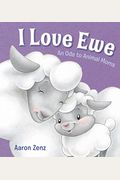 I Love Ewe: An Ode To Animal Moms