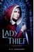 Lady Thief: A Scarlet Novel