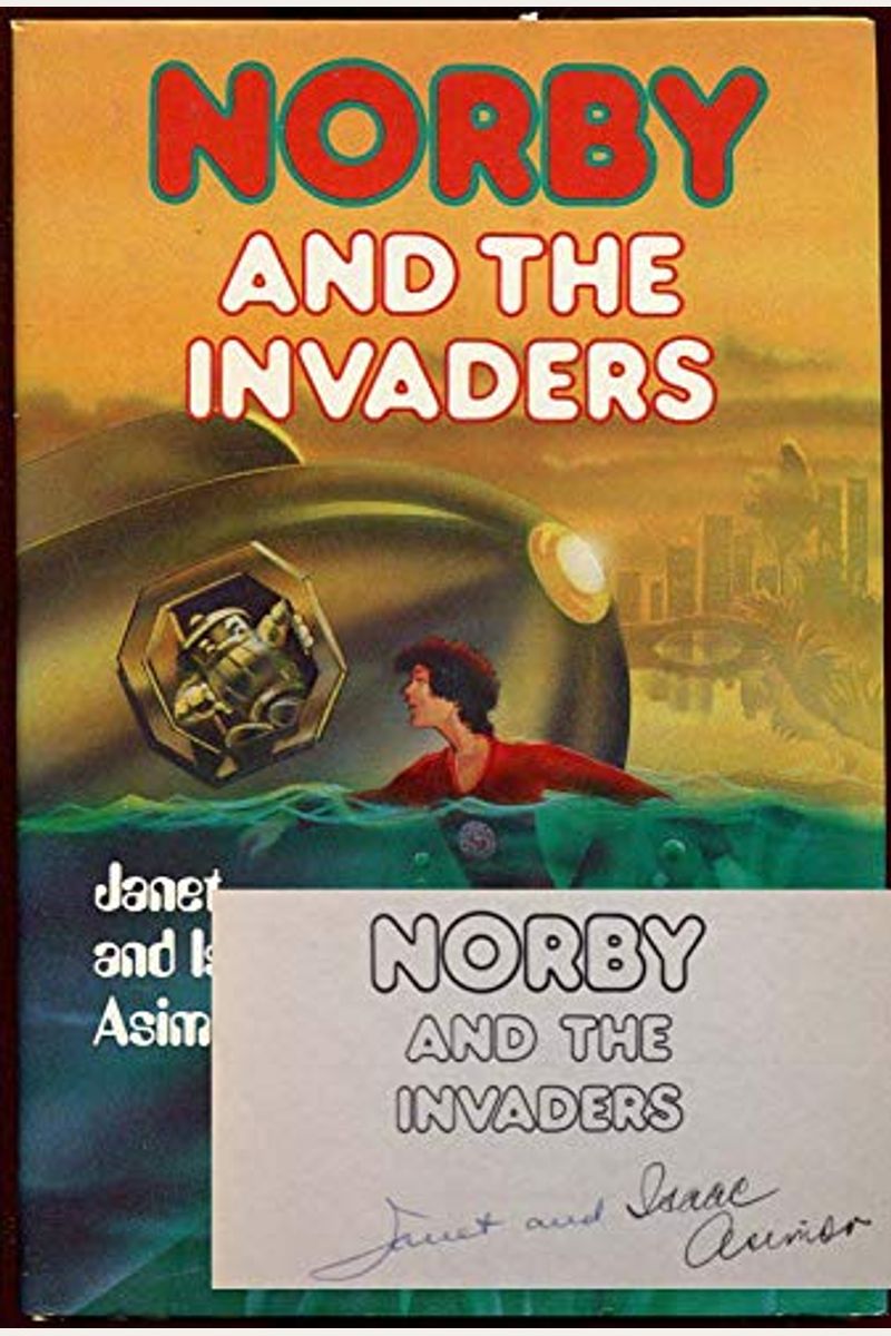 Norby and the Invaders