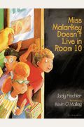Miss Malarkey Doesn't Live In Room 10