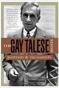 The Gay Talese Reader: Portraits And Encounters