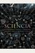 Sciencia: Mathematics, Physics, Chemistry, Biology, And Astronomy For All
