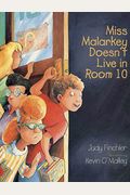 Miss Malarkey Doesn't Live In Room 10