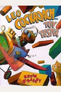 Leo Cockroach...Toy Tester