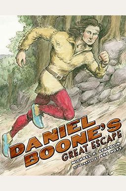Daniel Boone's Great Escape Daniel Boone's Great Escape