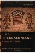 The Epistles Of Paul To The Thessalonians: One And Two