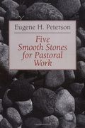 Five Smooth Stones For Pastoral Work